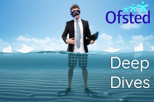OFSTED ‘Deep Dives’ for subject leaders